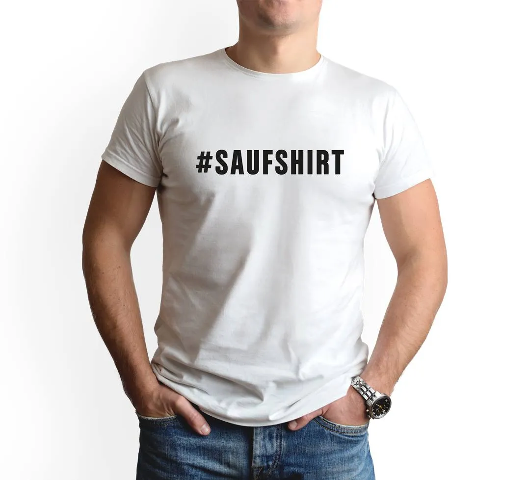 T-Shirt Herren - #Saufshirt