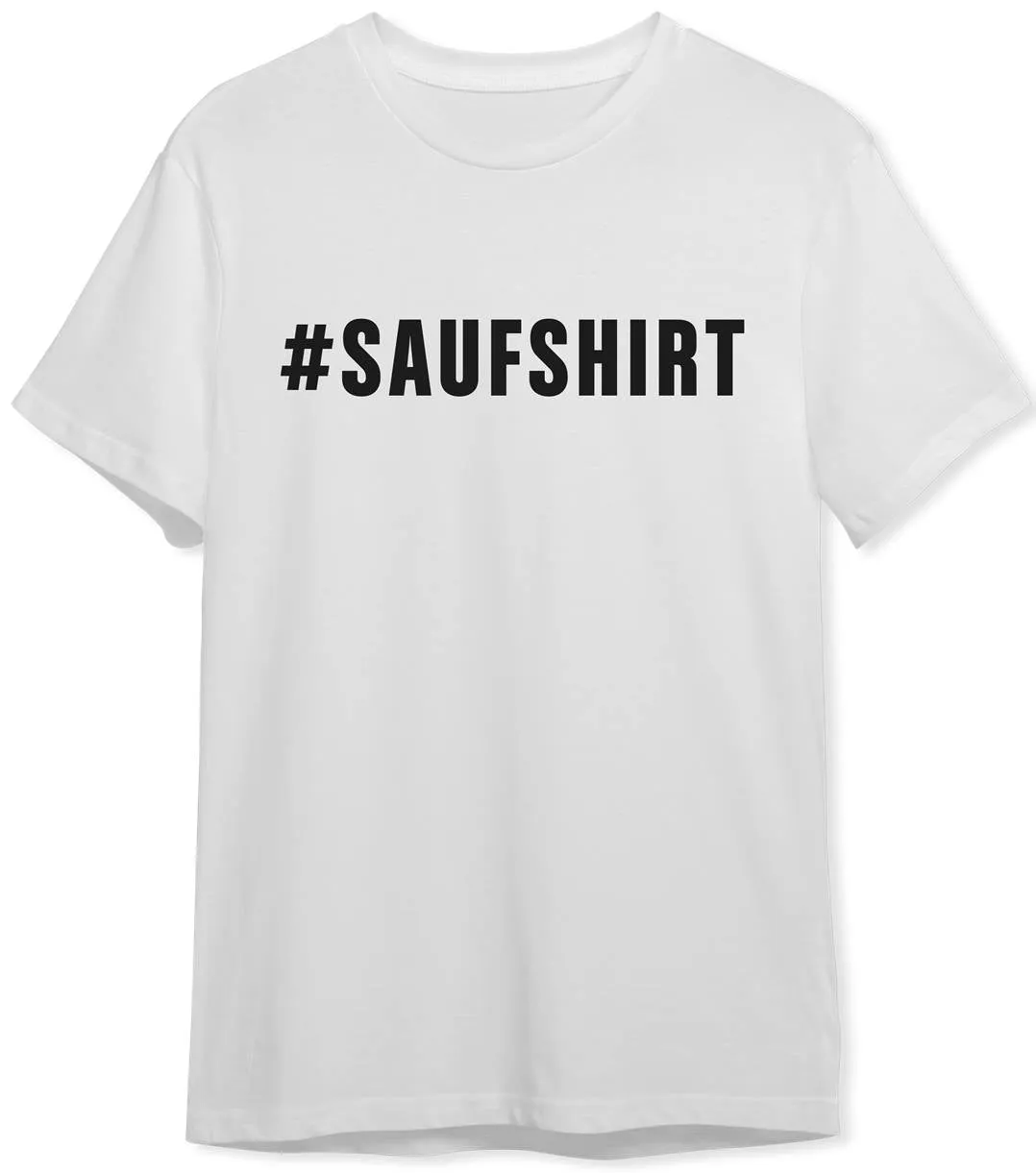 T-Shirt Herren - #Saufshirt